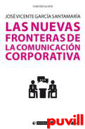 Las nuevas fronteras de la comunicacin corporativa