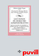 Lecciones de Derecho Administrativo, 3. Regulacin econmica, Derecho de la Ordenacin del territorio y Urbanstico y Derecho ambiental
