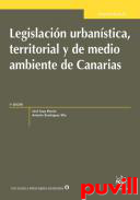 Legislacin urbanstica, territorial y de medio ambiente de Canarias