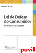 Lei de defesa do consumidor : comentada e anotada