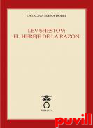 Lev Shestov : el hereje de la razn