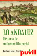 Lo andaluz : historia de un hecho diferencial