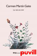 Lo raro es vivir