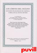Los lmites del oceno : estudios filolgicos de crnica y pica en el Nuevo Mundo