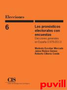 Los pronsticos electorales con encuestas : Elecciones Generales 1979-2011