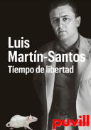 Luis Martn-Santos : tiempo de libertad
