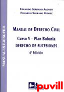 Manual de Derecho civil : Curso V - Plan Bolonia: Derecho de sucesiones