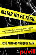 Matar no es fcil