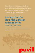 Mximas y malos pensamientos : piensa mal y no errars