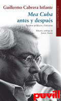Mea Cuba antes y despus : escritos polticos y literarios