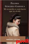 Mi recuerdo es ms fuerte que tu olvido
