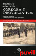 Militares y sublevacin 1936, Crdoba y provincia : causas, personajes, preparacin y desarrollo