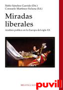 Miradas liberales : anlisis poltico en la Europa del siglo XX