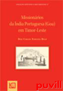 Missionrios da India Portuguesa (GOA) em Timor-Leste