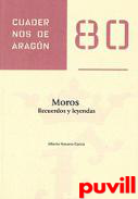Moros : recuerdos y leyendas