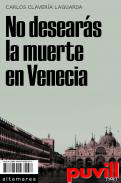 No desears la muerte en Venecia