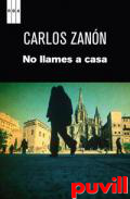 No llames a casa