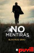 No mentirs