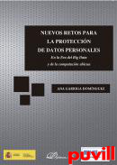 Nuevos retos para la proteccin de datos personales : En la Era del Big Data y de la computacin ubicua