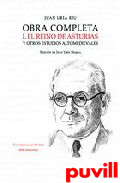 Obra completa, 1. El Reino de Asturias y otros estudios altomedievales