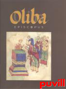 Oliba episcopus : millenari d'Oliba, bisbe de Vic