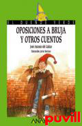 Oposiciones a bruja y otros cuentos