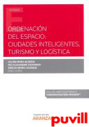 Ordenacin del espacio : ciudades inteligentes turismo y logstica
