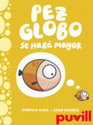 Pez globo se har mayor