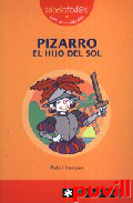 Pizarro : el hijo del sol