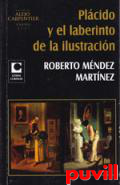 Plcido y el laberinto de la ilustracin