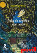 Polvo de estrellas en el jardn