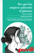 Por qu las mujeres salvarn el planeta