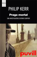 Praga mortal : 