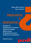 Preguntas y respuestas, 2. Expedientes de dominios. : Excesos de cabida, Obras nuevas, Propiedad horizontal, Extincin de condominio