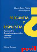 Preguntas y respuestas, 3. Anotaciones preventivas. Embargos, Hipoteca
