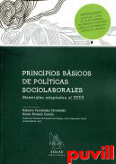 Principios bsicos de polticas sociolaborales : materiales adaptados al EEES : actualizado al RD-Ley 3/2012, de 10 de febrero, de medidas urgentes para la reforma del mercado laboral