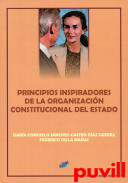 Principios inspiradores de la organizacin constitucional del Estado