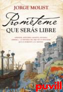 Promteme que sers libre