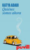 Quines somos ahora