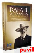 Rafael Altamira, ancdotas y curiosidades