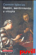 Razn, sentimiento y utopa