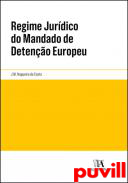 Regime jurdico do mandado de deteno europeu