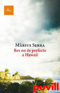 Res no s perfecte a Hawaii