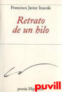 Retrato de un hilo