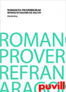 Romancea Proverbiorum : refranes en aragons del siglo XIV