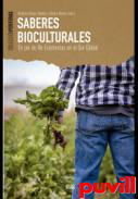Saberes bioculturales : en pie de Re-Existencias en el Sur Global