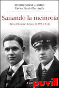 Sanando la memoria : Julio Chornet Lpez (1898-1946)