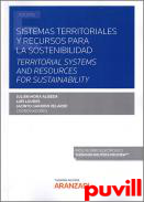 Sistemas territoriales y recursos para la sostenibilidad : Territorial systems and resources for sustainability
