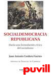 Socialdemocracia republicana : hacia 

una formulacin cvica del socialismo