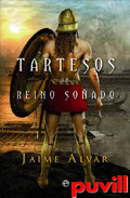 Tartesos, un reino soado